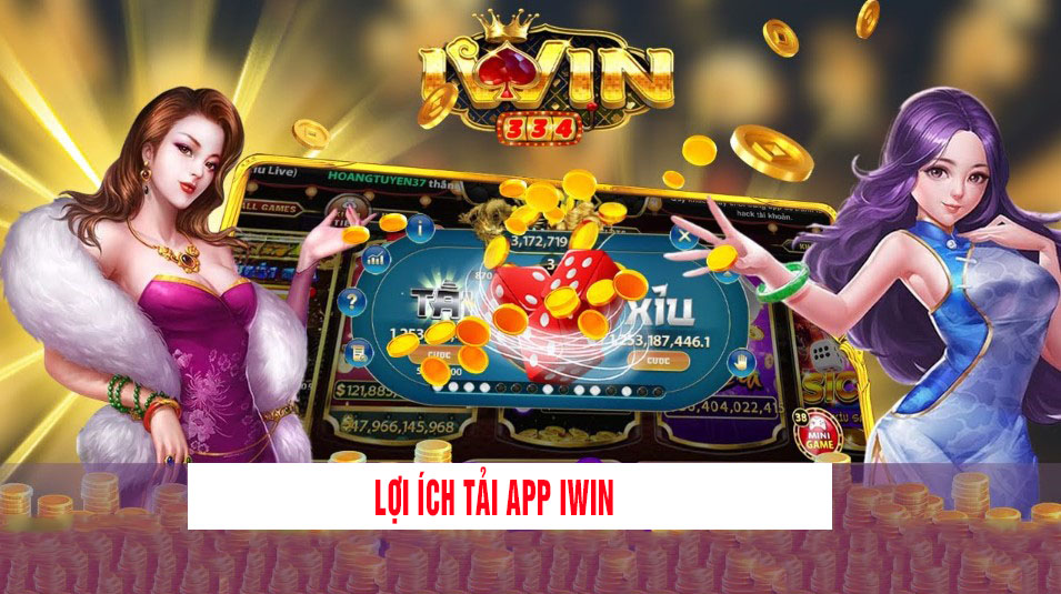 lợi ích khi tải app iwin